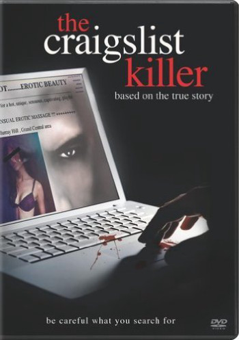 Kẻ sát nhân trên mạng Craiglist (The Craigslist Killer) [2011]
