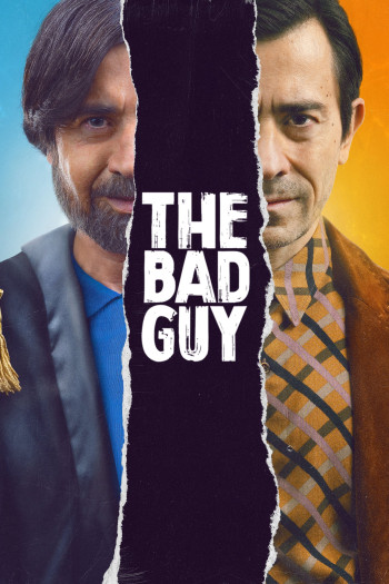 Kẻ Xấu Xa (The Bad Guy) [2022]