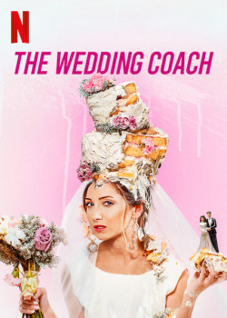 Kết hôn hay đem chôn (The Wedding Coach) [2021]