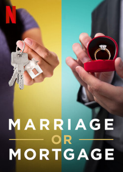 Kết hôn hay tậu nhà (Marriage or Mortgage) [2021]
