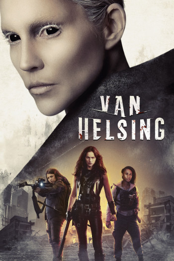 Khắc tinh của ma cà rồng (Phần 4) (Van Helsing (Season 4)) [2019]