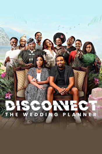 Không kết nối: Kế hoạch lễ cưới (Disconnect: The Wedding Planner) [2023]