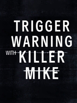 Killer Mike: Phá rào định kiến (2019)