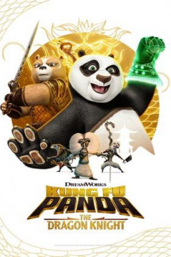 Kung Fu Panda: Hiệp sĩ rồng (Phần 2) (Kung Fu Panda: The Dragon Knight (Season 2)) [2023]