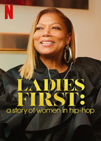 Ladies First: Câu chuyện về phụ nữ trong hip-hop (Ladies First: A Story of Women in Hip-Hop) [2023]