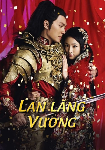 Lan Lăng Vương (Prince of Lan Ling) [2013]