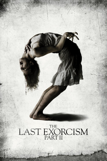 Lễ Trừ Tà Cuối Cùng: Phần 2 (The Last Exorcism Part II) [2013]