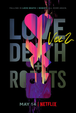 Love, Death & Robots (Phần 2) (Love, Death & Robots (Season 2)) [2021]