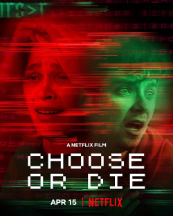 Lựa chọn hoặc chết (Choose or Die) [2022]