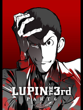 Lupin Đệ Tam - Phần 6 (LUPIN THE 3rd PART 6) [2021]