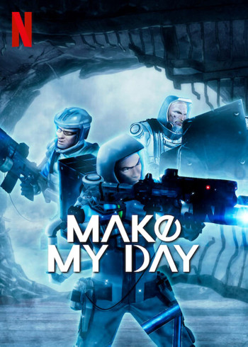MAKE MY DAY (MAKE MY DAY) [2023]