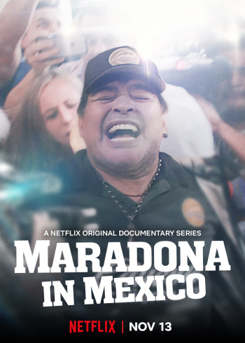 Maradona ở Mexico (Maradona in Mexico) [2019]