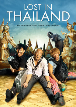 Mất Tích ở Thái Lan (Lost in Thailand) [2013]