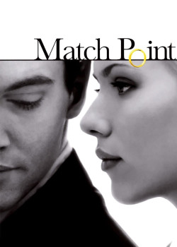 Match Point (Match Point) [2005]