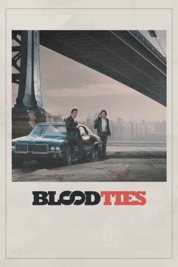 Máu Mủ (Blood Ties) [2013]