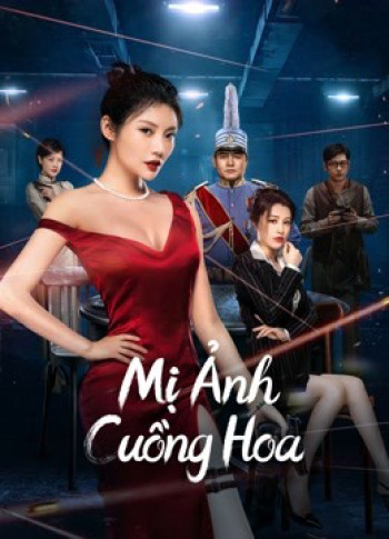 Mị Ảnh Cuồng Hoa (the killing angels) [2022]