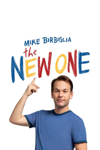 Mike Birbiglia: The New One (Mike Birbiglia: The New One) [2019]
