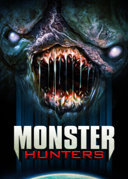 Monster Hunters (Monster Hunters) [2020]
