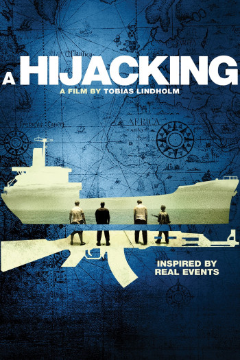 Một Vụ Cướp Tàu (A Hijacking) [2012]