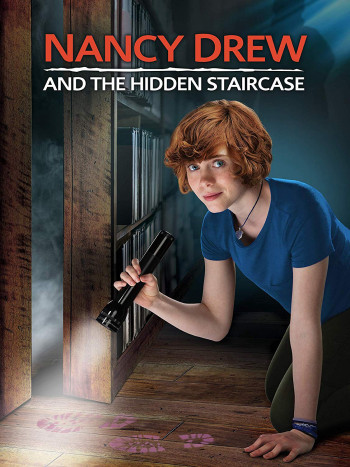 Nancy Drew và chiếc cầu thang ẩn (Nancy Drew and the Hidden Staircase) [2019]