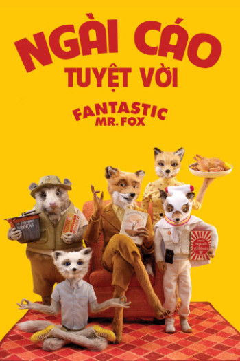 Ngài Cáo Tuyệt Vời (Fantastic Mr. Fox) [2009]