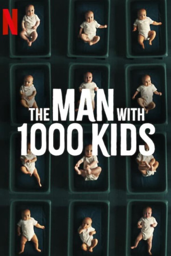 Người đàn ông với 1000 đứa con (2024)