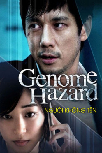 Người Không Tên (Genome Hazard) [2014]
