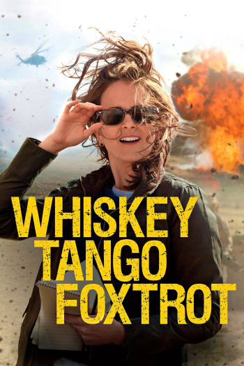 Người Phóng Viên Mỹ (Whiskey Tango Foxtrot) [2016]