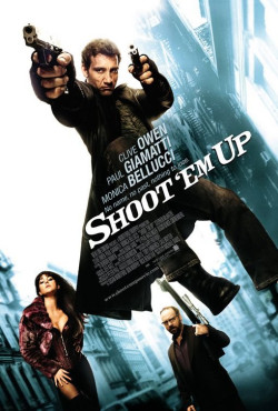 Nhiệm Vụ Bất Đắc Dĩ (Shoot 'Em Up) [2007]