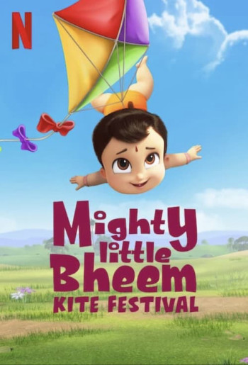 Nhóc Bheem quả cảm: Lễ hội thả diều (Mighty Little Bheem: Kite Festival) [2021]