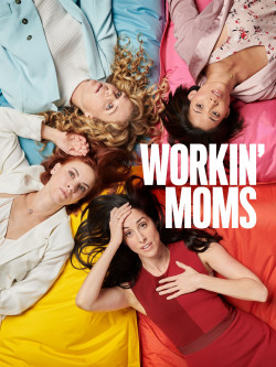 Những bà mẹ siêu nhân (Phần 3) (Workin' Moms (Season 3)) [2019]