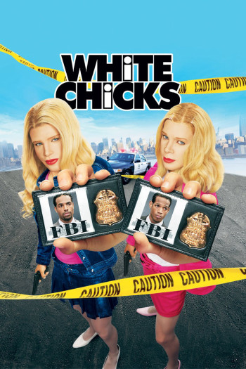 Những cô nàng da trắng (White Chicks) [2004]