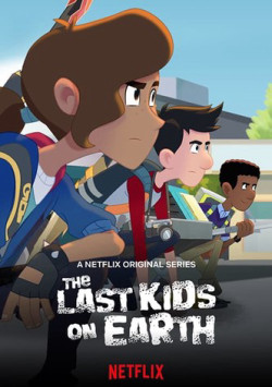 Những đứa trẻ cuối cùng trên Trái Đất (Phần 3) (The Last Kids on Earth (Season 3)) [2020]