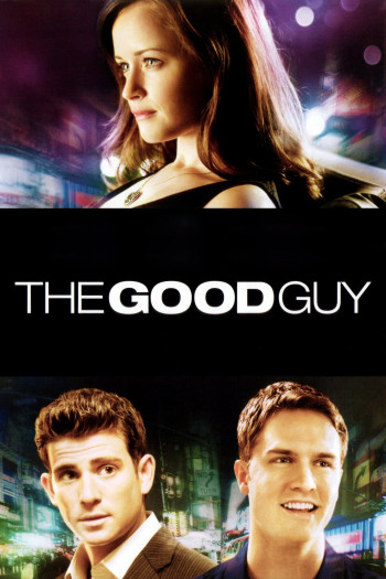 Những Người Tốt (The Good Guy) [2009]