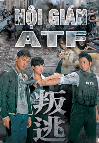 Nội gián ATF ( 叛逃) [2014]