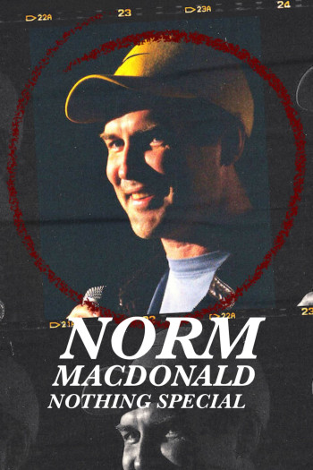 Norm Macdonald: Không có gì đặc biệt (Norm Macdonald: Nothing Special) [2022]