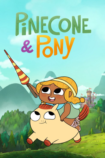 Pinecone & Pony (Phần 1) (Pinecone & Pony (Season 1)) [2022]