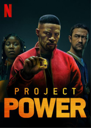 Project Power: Dự án siêu năng lực (Project Power) [2020]