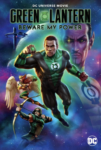 Quyền Năng Của Green Lantern (Green Lantern: Beware My Power) [2022]