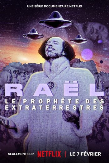 Raël: Nhà tiên tri ngoài hành tinh (Raël: The Alien Prophet) [2024]