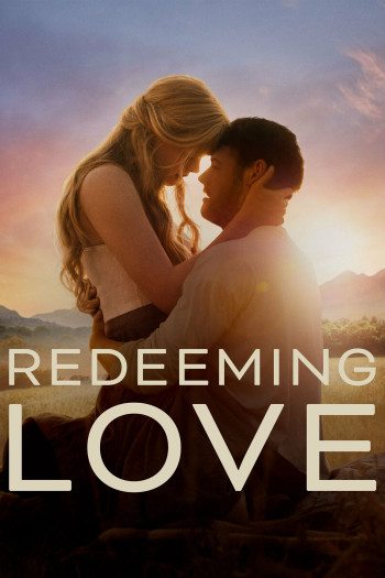 Redeeming Love (Redeeming Love) [2022]