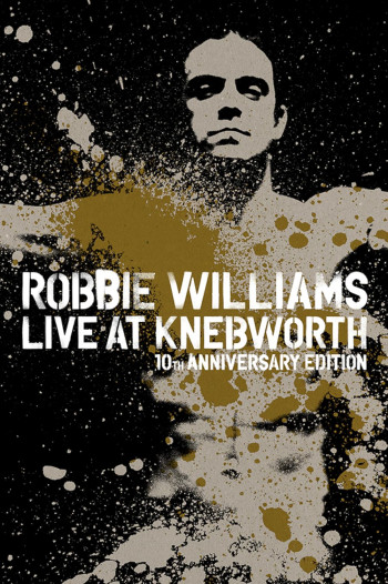 Robbie Williams Live at Knebworth (Robbie Williams Live at Knebworth) [2003]