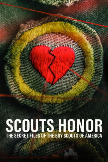 Scouts Honor: The Secret Files of the Boy Scouts of America (Scouts Honor: The Secret Files of the Boy Scouts of America) [2023]