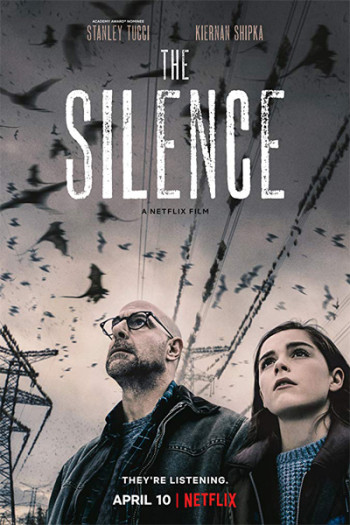 Sinh tồn trong thinh lặng (The Silence) [2019]