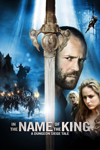 Sứ Mệnh Ngự Lâm Quân (In the Name of the King: A Dungeon Siege Tale) [2007]