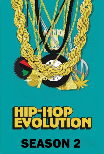 Sự phát triển của Hip-Hop (Phần 2) (Hip-Hop Evolution (Season 2)) [2018]