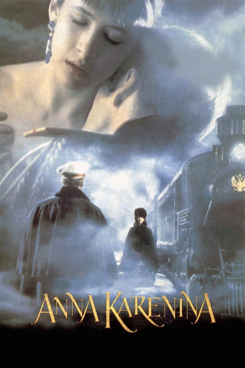 Sự Quyến Rũ Vĩnh Cửu  (Anna Karenina) [1997]