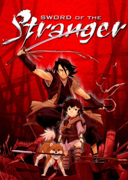 Sword of the Stranger (Sword of the Stranger) [2007]