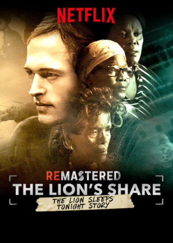 Tái hiện: Phần dành cho sư tử (ReMastered: The Lion's Share) [2019]