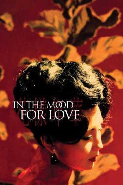 Tâm Trạng Khi Yêu (In the Mood for Love) [2000]